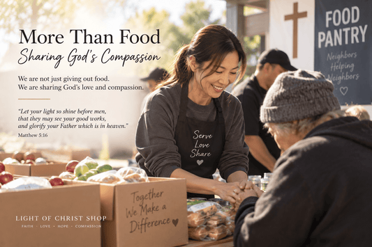 More Than Food: Sharing God’s Compassion